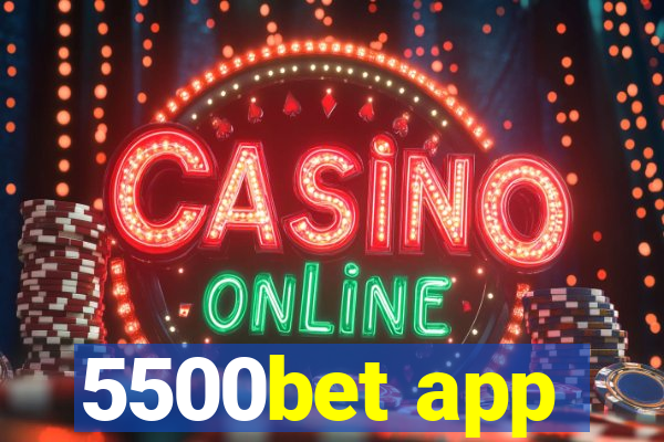 5500bet app